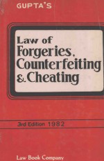 LAW OF FORGERIES COU<em>N</em>TERFEITI<em>N</em>G A<em>N</em>D CHEATI<em>N</em>G