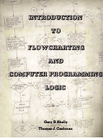 Introduction To Flowcharting and Computer Programming <em>Logic</em>