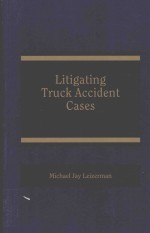 <em>L</em>itigating Truck Accident Cases VO<em>L</em>UME 2