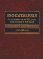 BIOCATALYSIS <em>FUNDAMENTALS</em> <em>OF</em> ENZYME DEACTIVATION KINETICS