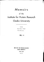 MEMOIRS OF THE INSTITUTE <em>FOR</em> PROTEIN RESEARCH OSAKA UNIVERSITY VOL.14