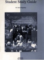 STUDENT <em>STUDY</em> <em>GUIDE</em> TO ACCOMPANY ABNORMAL PSYCHOLOGY CLINICAL PERSPECTIVES ON PSYCHOLOGICAL DISCORDE