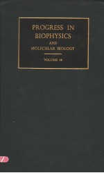 PROGRESS IN BIOPHYSICS <e<em>m</em>>A</e<em>m</em>>ND <em>M</em>OLECUL<e<em>m</em>>A</e<em>m</em>>R BIOLOGY 14