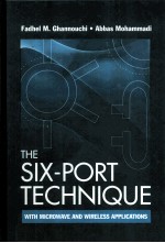 The <em>S</em>ix-Port Technique <em>with</em> Microwave and Wirele<em>s</em><em>s</em> Application<em>s</em>