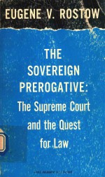 <em>THE</em> SOVEREIGN PREROGATIVE <em>THE</em> SUPREME COURT AND <em>THE</em> QUEST <em>FOR</em> LAW
