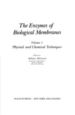 <em>THE</em> ENZYMES <em>OF</em> BIOLOGICAL MEMBRANES <em>VOLUME</em> Ⅰ PHYSICAL AND CHEMICAL TECHNIQUES