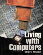 Living <em>With</em> Computers <em>Third</em> <em>Edition</em>