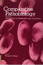 COMPARATIVE PATHOBIOLOGY  VOLUME 5  <em>STRUCTURE</em> <em>OF</em> MEMBRANES AND RECEPTORS