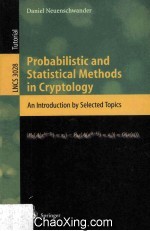 Lecture Notes in Computer Science 3028 Probabilistic and Statistical <em>Methods</em> in Cryptology An Introd