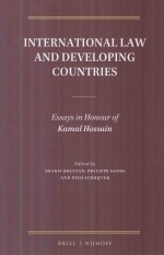 International Law and Developing Countries Essays in Honour o<em>f </em>kamal Hossain