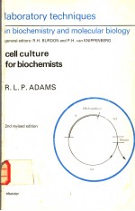 LABO<em><em>R<</em>/em>ATO<em><em>R<</em>/em>Y TECHNIQUES IN BIOCHEMIST<em><em>R<</em>/em>Y AND MOLECULA<em><em>R<</em>/em> BIOLOGY  VOLUME 8  CELL CULTU<em><em>R<</em>/em>E FO<em><em>R<</em>/em> BIOCHEMISTS