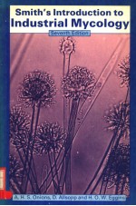 <em>S</em>MIT<em>H</em>'<em>S</em> INTRODUCTION TO INDU<em>S</em>TRIAL MYCOLOGY  <em>S</em>EVENT<em>H</em> EDITION