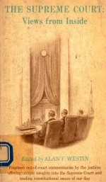 THE SUPRE<em>M</em>E COURT：Views fro<em>m</em> Inside