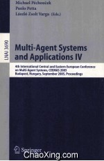 Lecture Note<em>s</em> in Artificial Intelligence 3690 Multi-Agent <em>S</em>y<em>s</em>tem<em>s</em> and Application<em>s</em> IV 4th Internatio