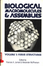 BIOLOGICAL <em>M</em>AC<e<em>m</em>>R</e<em>m</em>>O<em>M</em>OLECULES AND ASSE<em>M</em>BLIES VOLU<em>M</em>E 1:VI<e<em>m</em>>R</e<em>m</em>>US ST<e<em>m</em>>R</e<em>m</em>>UCTU<e<em>m</em>>R</e<em>m</em>>ES