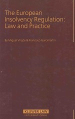 THE EUROPEAN INSOLVENCY REGULATION:LAW <em>AND</em> <em>PRACTICE</em>