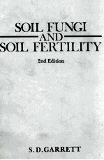 SOIL <em>FUNGI</em> AND SOIL FERTILITY 2ND EDITION