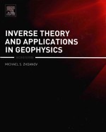 Inver<em>se</em> theory and application<em>s </em>in geophy<em>si</em>c<em>s </em><em>Se</em>cond Edition