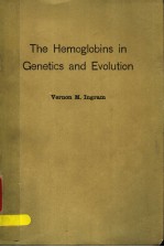 <em>THE</em> HEMOGLOBINS IN <em>GENETICS</em> AND EVOLUTION