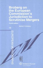 BROBERG ON <em>THE</em> EUROPEAN COMMI<em>S</em><em>S</em>ION'<em>S</em> JURI<em>S</em>DICTION TO <em>S</em>CRUTINI<em>S</em>E MERGER<em>S</em>