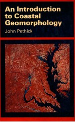 <em>AN</em> <em>INTRODUCTION</em> <em>TO</em> COASTAL GEOMORPHOLOGY