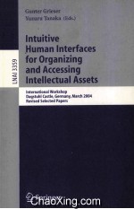 Lecture Notes in <em>Artificial</em> <em>Intelligence</em> 3359 Intuitive Human Interfaces for Organizing and Accessin