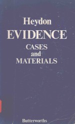 CASES <em>AND</em> <em>MATERIALS</em> <em>ON</em> EVIDENCE
