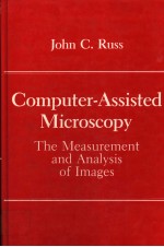 COMPUTER-ASSISTED MICROSCOPY  THE MEASUREMENT AND <em>ANALYSIS</em> <em>OF</em> IMAGES