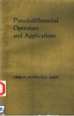 PSEUDODIFFERENTIAL OPERATORS <em>AND</em> <em>APPLICATIONS</em>