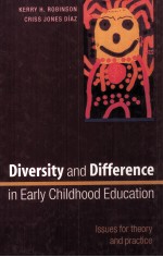 DIVERSITY AND DIFFERENCE IN <em>EARLY</em> CHILDHOOD EDUCATION:ISSUES FOR THEORY AND PRACTICE