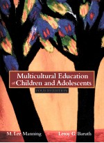 MULTICULTURAL EDUCATION <em>OF</em> CHILDREN AND ADOLESCENTS <em>FOURTH</em> <em>EDITION</em>