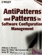 AntiPatterns <em>and</em> Patterns in <em>Software</em> Configuration Management