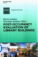 Post-Occupancy Evaluation <em>Of</em> Library Buildings