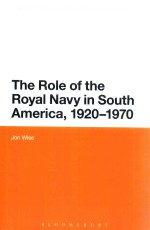 The Role <em>of</em> the Royal Navy <em>in</em> South America