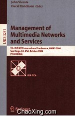 Lecture Notes in Computer <em>Science</em> 3271 <em>Management</em> of Multimedia Networks and Services 7th IFIP/IEEE 