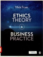 ETHICS <em>THEORY</em> <em>AND</em> BUSINESS <em>PRACTICE</em>