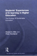 STUDENTS' EXPERIENCES OF E-<em>LEARNING</em> IN HIGHER EDUCATION THE ECOLOGY OF SUSTAINABLE INNOVATION