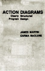 Action Diagrams Clearly Structured Program <em>Design</em>