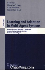 Lecture Notes in Artificial Inrelligence 3898 <em>Learning</em> and Adaption in Multi-Agent Systems First Int