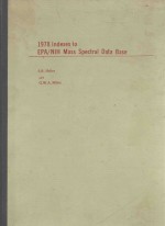 1978 INDEXES <em>TO</em> EPA/NIH MASS SPECTRAL <em>DATA</em> BASE