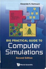 Big p<e<em>m</em>>r</e<em>m</em>>actical guide to co<em>m</em>pute<e<em>m</em>>r</e<em>m</em>> si<em>m</em>ulations Second Edition