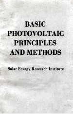 BASIC PHOTOVOLTAIC <em>PRINCIPLES</em> AND METHODS SOLAR ENERGY RESEARCH INSTITUTE