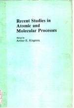 R<em>EC</em><em>EN</em>T STUDI<em>ES</em> IN ATOMIC AND MOL<em>EC</em>ULAR PROC<em>ES</em>S<em>ES</em>