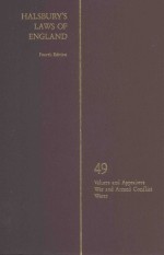 HALSBURY'S LAWS <em>OF</em> ENGLAND <em>VOLUME</em> 49