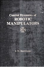 <em>Control</em> Dynamics of Robotic Manipulators