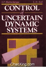 <em>CONTROL</em> of UNCERTAIN DYNAMIC <em>SYSTEMS</em>