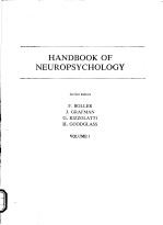 HANDBOOK <em>OF</em> NEUROPSYCHOLOGY  <em>VOLUME</em> 1