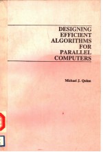 DESIGNING EFFICIENT <em>ALGORITHMS</em> FOR PARALLEL COMPUTERS