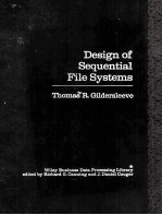 <em>Design</em> <em>of</em> Sequential File <em>Systems</em>