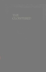 THE CLOISTERED VIRTUE FREEDOM <em>OF</em> SPEECH AND THE ADM<em>IN</em>ISTRATION <em>OF</em> JUSTICE <em>IN</em> THE WESTERN WORLD